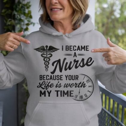 Your Life Worth My Time Nurse Apparel - Quote